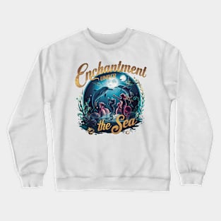 Enchantment Under the Sea Crewneck Sweatshirt